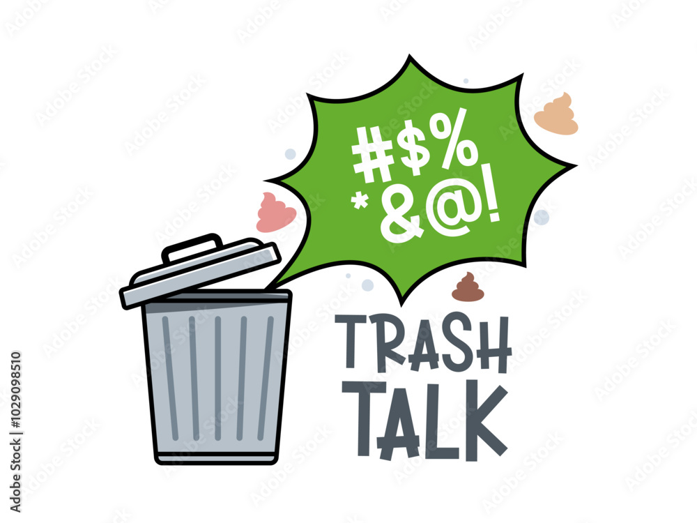 Trash Can with a Mouth and Angry Speech Bubble Trash Can with a Mouth and Angry Speech Bubble