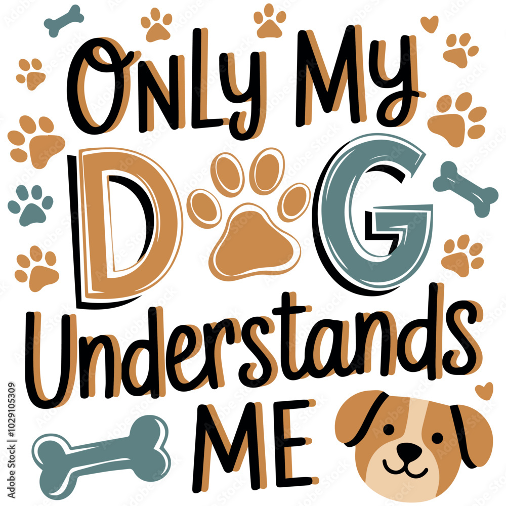 Fototapeta premium Only My Dog Understands Me - Heartfelt Design