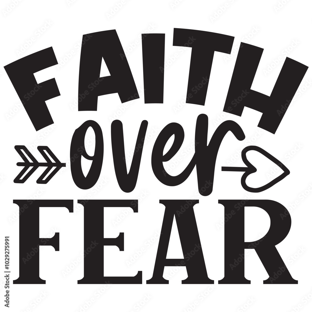 faith over fear.it is a special design.you can used it anywhere.t-shirt and other thing you can use the design. faith over fear.it is a special design.you can used it anywhere.t-shirt and other thing you can use the design.