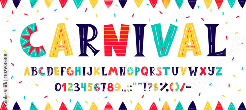 Circus font, carnival typeface, kids funny english alphabet, doodle cute type with color paper confetti vector background. Funny circus letters and numbers font with vintage carnival flags pattern