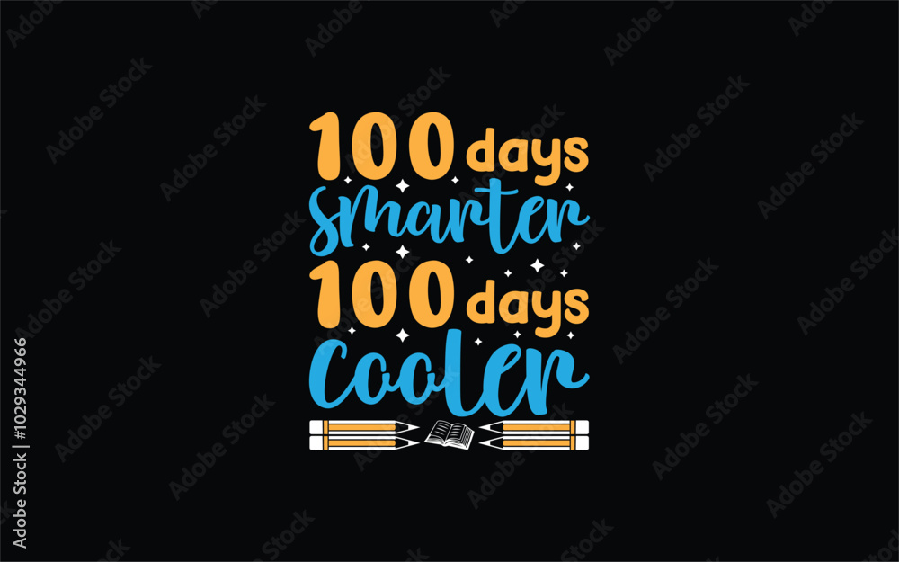 Fototapeta premium Back to School Typography T-Shirt Design vector graphic template, 100 Days Of School Typography T-Shirt Design vector graphic template,