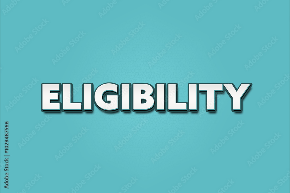 Eligibility.. A Illustration with white text isolated on light green background. Eligibility.. A Illustration with white text isolated on light green background.