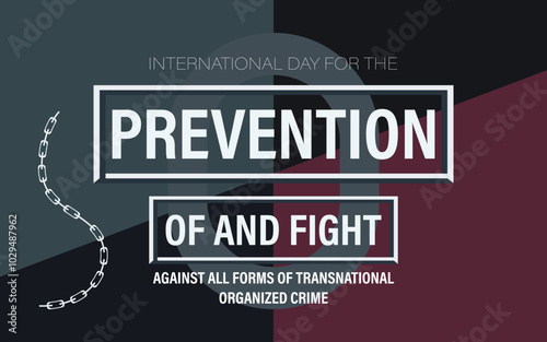International Day for the Prevention of and Fight against All Forms of Transnational Organized Crime