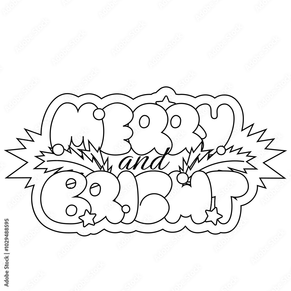 Fototapeta premium Christmas bubble Lettering of the phrase Merry and Bright in black and white