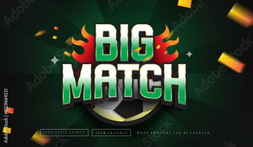 Big match with soccer ball and fire text effect editable