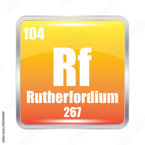 Rutherfordium element symbol. Atomic number 104. Mass 267. Yellow square icon.