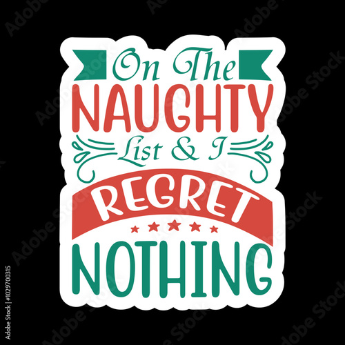 On The Naughty List & I Regret Nothing