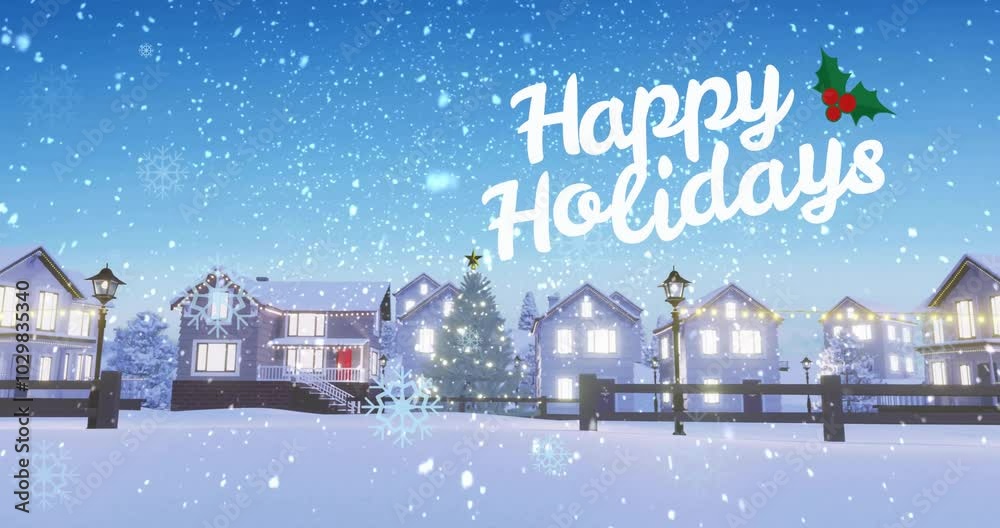 Happy Holidays text animation over snowy village with decorated houses and trees