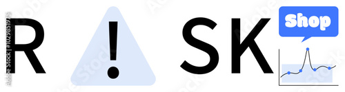 Word Risk styled with an exclamation mark in a triangle, alongside a speech bubble labeled Shop and a line graph. Ideal for business, investment, alerts, ecommerce, shops. Minimalist stylization