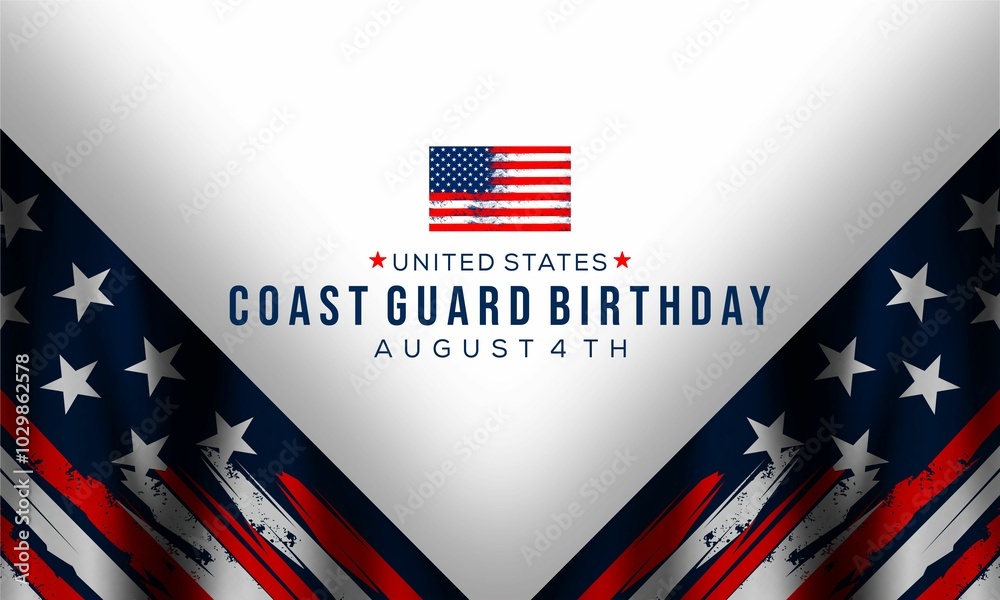 U.S. Coast Guard birthday. August 4. Design with american flag and patriotic stars. Poster, card, banner, background design. U.S. Coast Guard birthday. August 4. Design with american flag and patriotic stars. Poster, card, banner, background design.