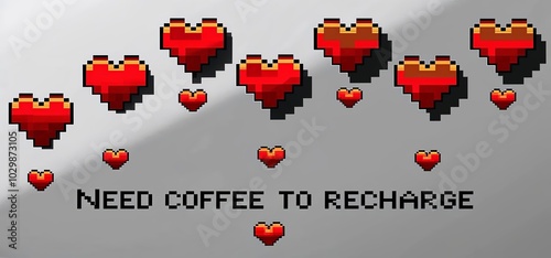 Obraz na płótnie Pixelated 8-bit heart icons arranged in a sequence with the caption “Need Coffee to Recharge.” w salonie