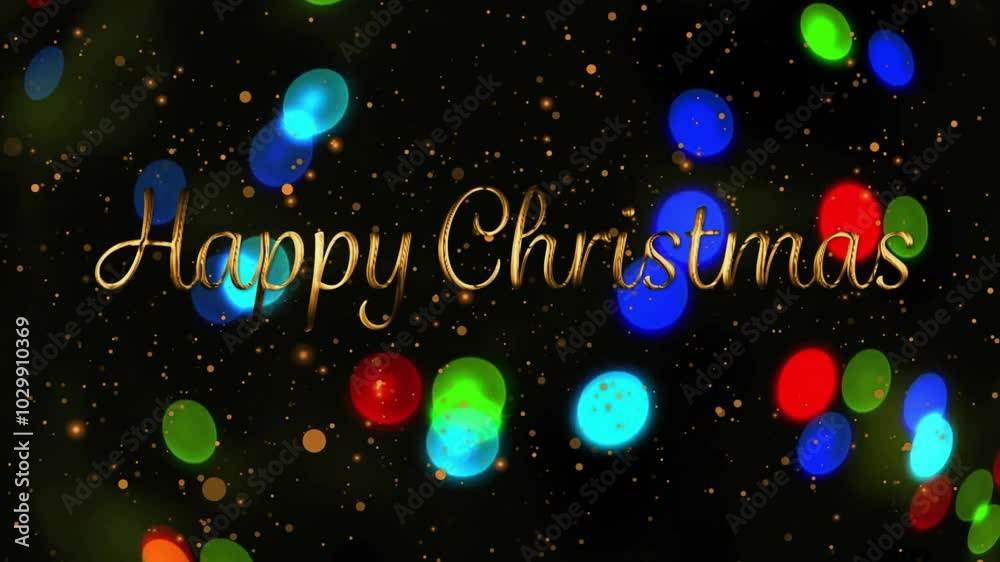 Happy Christmas text animation over colorful lights and sparkles on black background Happy Christmas text animation over colorful lights and sparkles on black background
