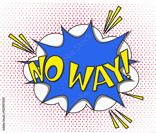 Comic lettering no way. Vector bright cartoon illustration in retro pop art style. Comic text sound effects. EPS 10.