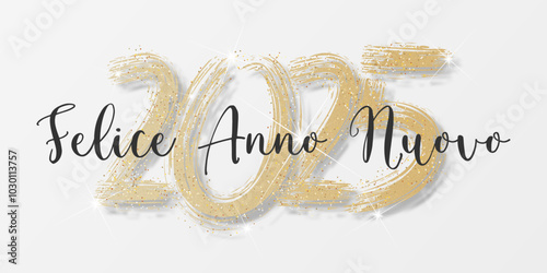felice anno nuovo - buon anno 2025	