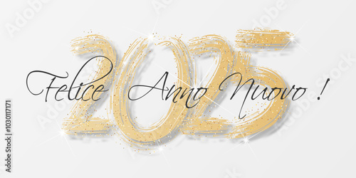 felice anno nuovo - buon anno 2025	