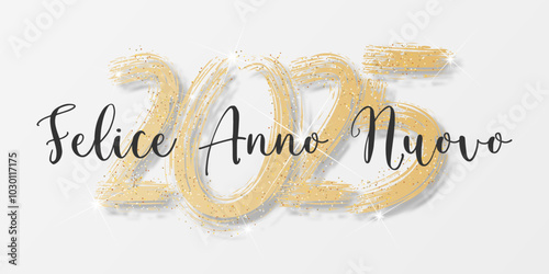 felice anno nuovo - buon anno 2025	