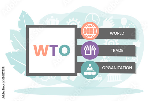 WTO - World Trade Organization acronym, business concept. word lettering typography design illustration with line icons and ornaments. Internet web site promotion concept vector lay