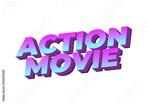 Action movie. Text effect in 3D look with modern colors