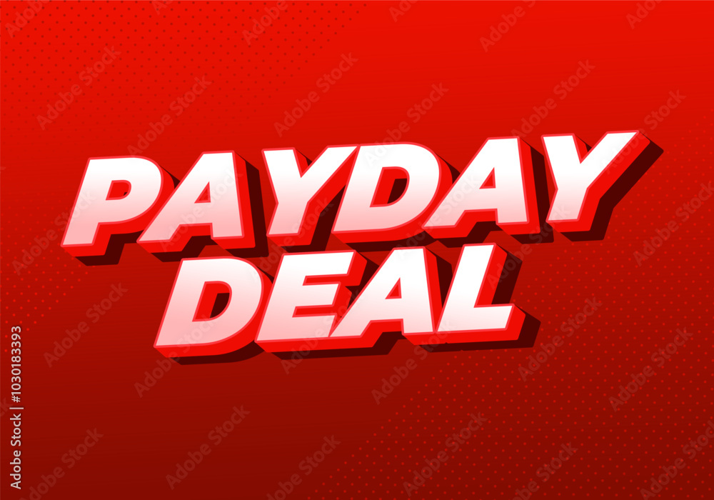 Fototapeta premium Payday deal. Text effect in 3D style, for digital or social media ads
