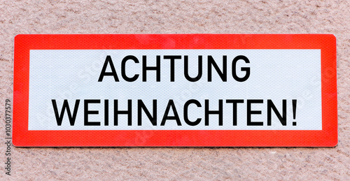 Hinweis Schild Warnung