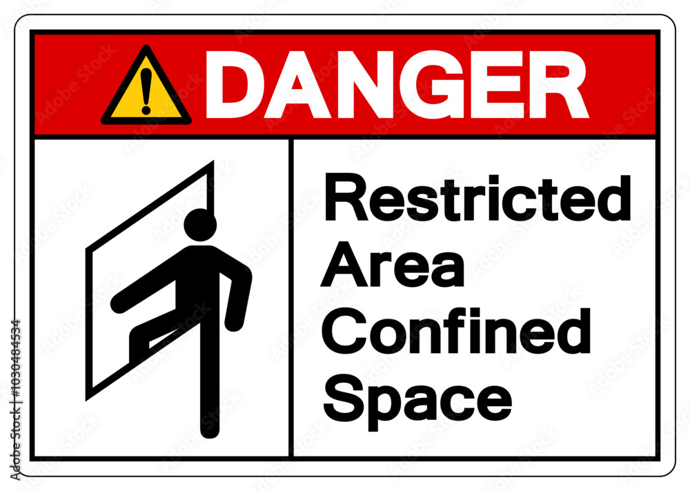Danger Restricted Area Confined Space Symbol Sign ,Vector Illustration, Isolate On White Background Label. EPS10