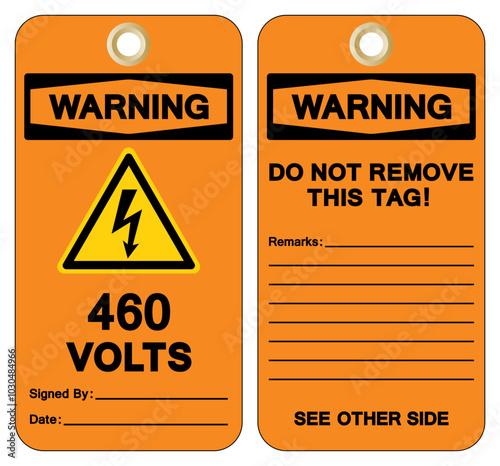 Warning 460 Volts Tag Symbol Sign,Vector Illustration, Isolate On White Background Label. EPS10