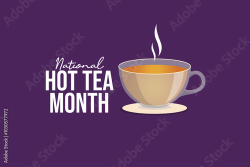 National Hot Tea Month vector design template good for celebration usage. National Hot Tea Month design. flat design. eps 10.