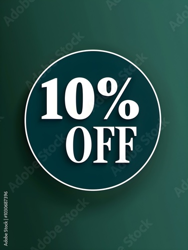 White '10% OFF' Promotional Sign on a Dark Green Background