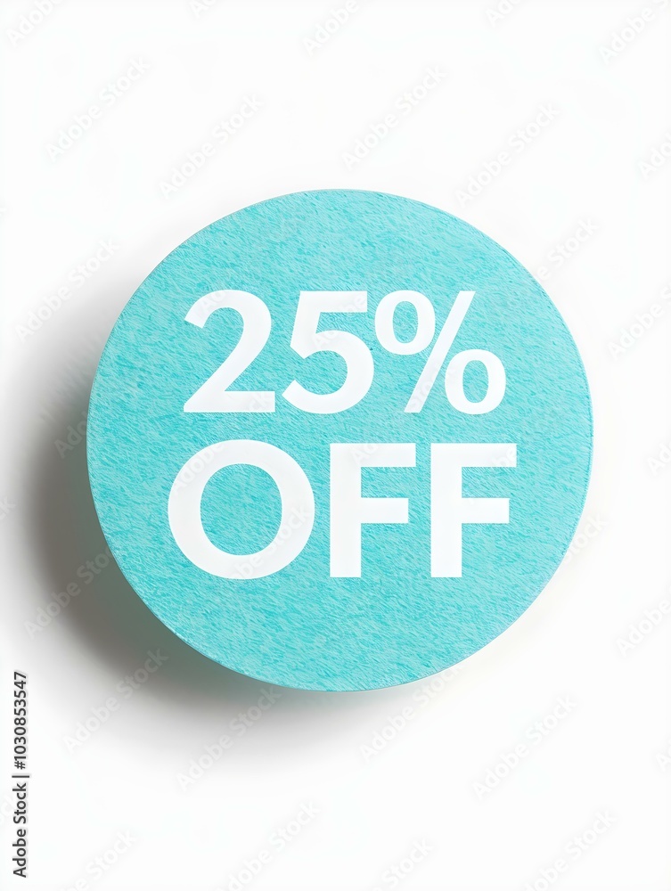 White '25% OFF' Text on a Turquoise Round Paper Note. White Background White '25% OFF' Text on a Turquoise Round Paper Note. White Background