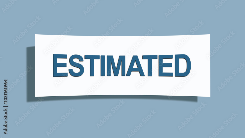 estimated. A card isolated on blue background. estimated. A card isolated on blue background.