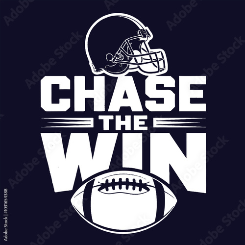 Chase the win Concept American Football T-shirt editable Vector, 