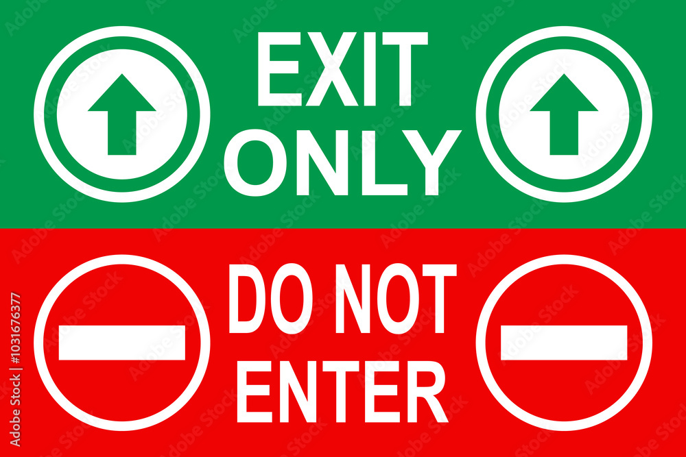 Exit only, do not enter. Green and red information sign with texts, directional arrow and no entry traffic sign. Exit only, do not enter. Green and red information sign with texts, directional arrow and no entry traffic sign.