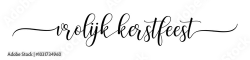 Vrolijk Kerstfeest – Merry Christmas Dutch language, Calligraphy brush text banner with transparent background