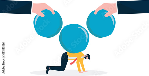 Increased burdens and pressures, pressures and responsibilities of work, burdens or problems of debt,

