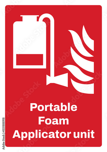 OSHA/ANSI fire prevention safety signs sentence case text_portable foam applicator unit_portrait size a4/a3/a2/a1