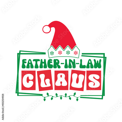 Father-in-law claus Svg Design