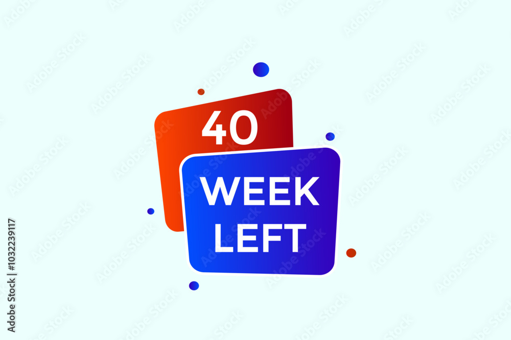 40 week left, icon, stile, timer, countdown, clock, time, background, template, 40 week left countdown, sticker, left banner, business, sale, label button
40 week left, icon, stile, timer, countdown, clock, time, background, template, 40 week left countdown, sticker, left banner, business, sale, label button