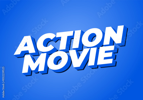 Action movie. Text effect in 3D look with modern colors