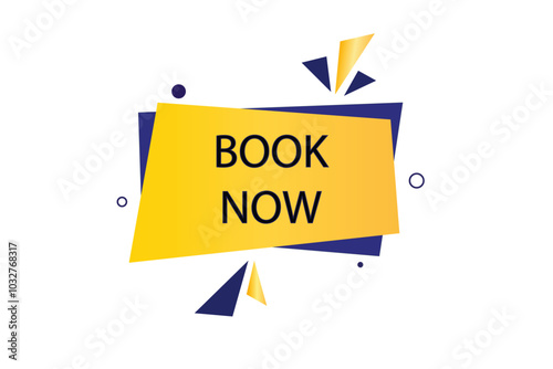 button web template. Book now , admission open, Speech bubble, banner label
