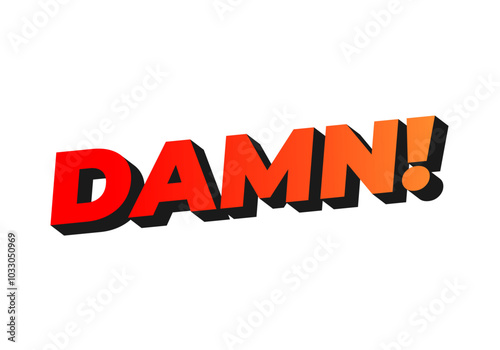 Damn. Text effect with modern color and 3D look