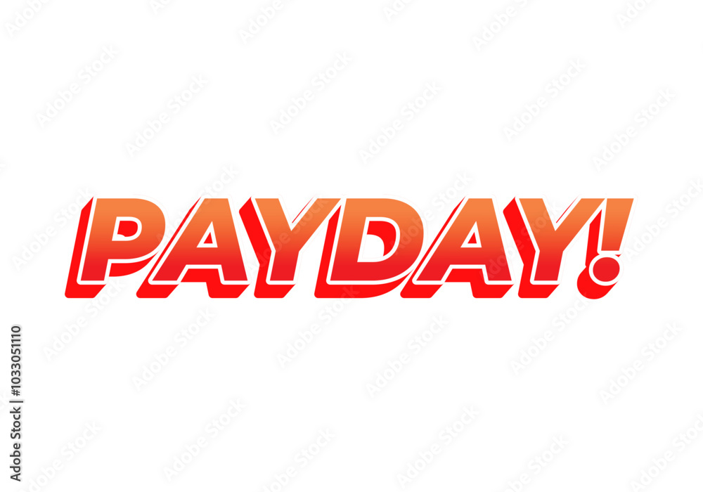 Payday. 3D text effect for digital or print ads Payday. 3D text effect for digital or print ads
