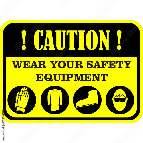 Safety equpment precaution sticker