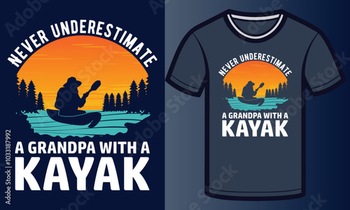 Outdoor Adventure Grandpa Kayaking Graphic T-Shirt Design
