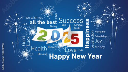 Happy New Year 2025 white all wishes word cloud text with colourful 2025 calendar pages and light sparkle firework blue background vector.ai
