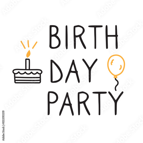 Hand drawn birthday card; congratulatory text and cake isolated on white background