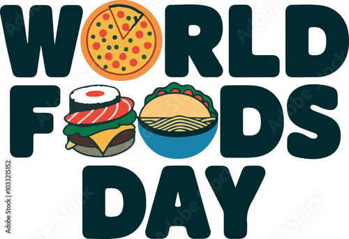 world foods day lettering with foods vector illustration