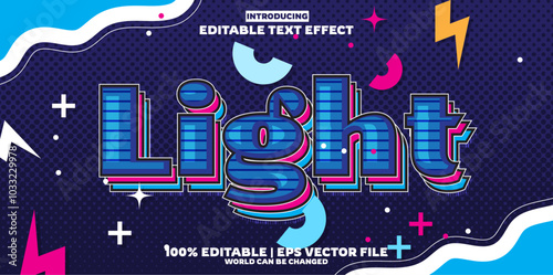 Light editable text effect in new modern trend style