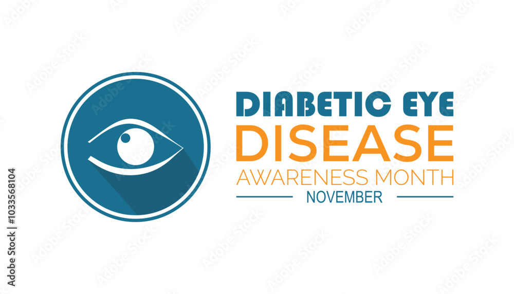 Diabetic eye disease awareness month is observed every year on November. Medical Healthcare Awareness concept. background, placard, banner template Vector illustration design. Diabetic eye disease awareness month is observed every year on November. Medical Healthcare Awareness concept. background, placard, banner template Vector illustration design.