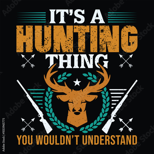 it sa hunting thing t shirt design