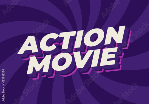 Action movie. Text effect in 3D look with modern colors